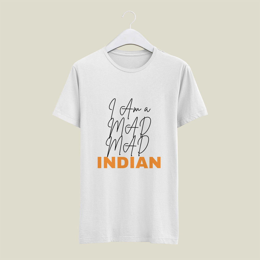 I am a mad mad INDIAN